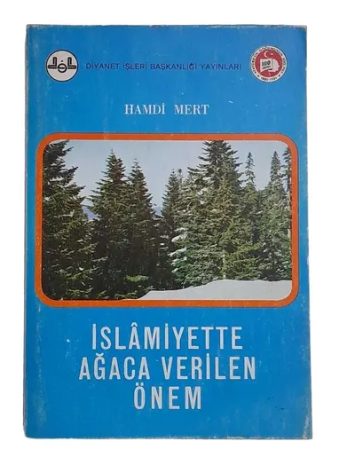 İslamiyette Ağaca Verilen Önem