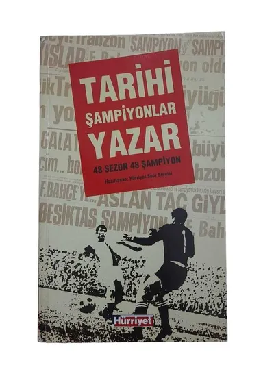 Tarihi Şampiyonlar Yazar 48 Sezon 48 Şampiyon