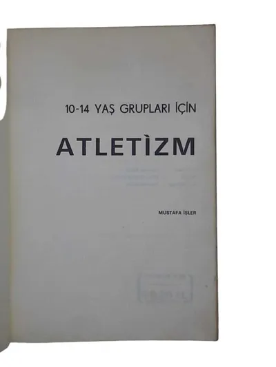 Atletizm (10-14 Yaş Gruplaları İçin)