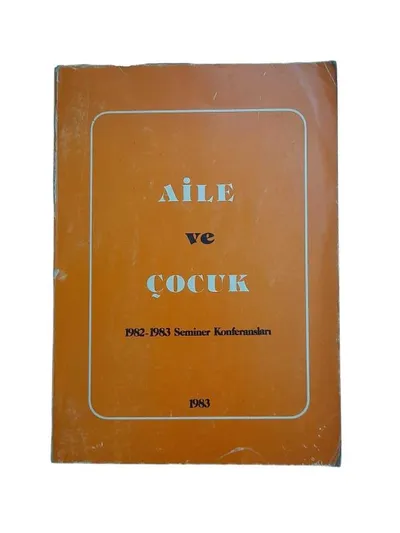 Aile ve Çocuk 1982-1983 Seminer Konferansları