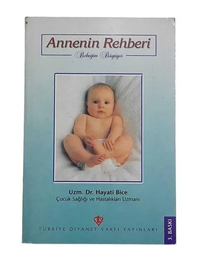 Annenin Rehberi Bebeğim Büyüyor