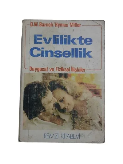 Evlilikte Cinsellik Duygusal ve Fiziksel İlişkiler