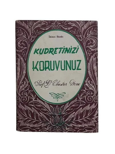 Kudretinizi Koruyunuz