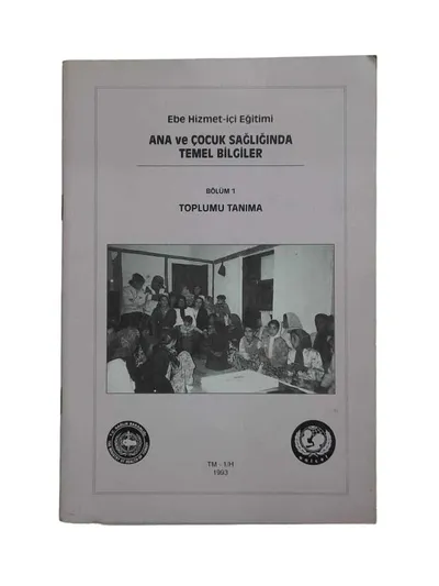Ana ve Çocuk Sağlığında Temel Bilgiler Bölüm 1 Toplumu Tanıma