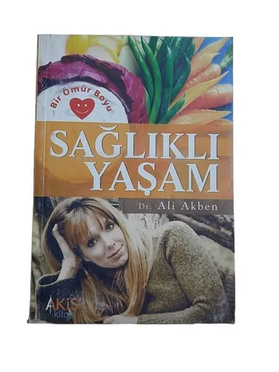 Bir Ömür Boyu Sağlıklı Yaşam