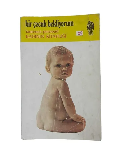Bir Çocuk Bekliyorum / Kadının Kitaplığı