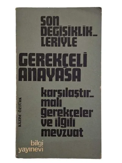 Son Değişiklikleriyle Gerekçeli Anayasa Karşılaştırmalı Mali Gerekçeler ve İlgili Mevzuat