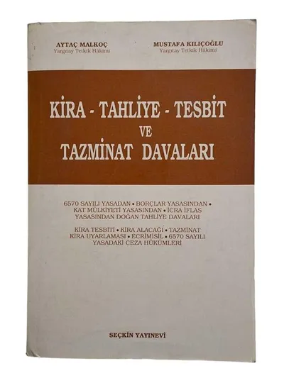 Kira - Tahliye - Tesbit ve Tazminat Davaları
