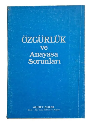 Özgürlük ve Anayasa Sorunları