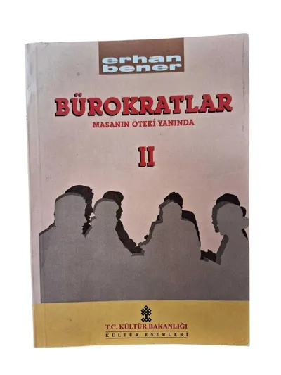 Bürokratlar 2 Masanın Öteki Yanında