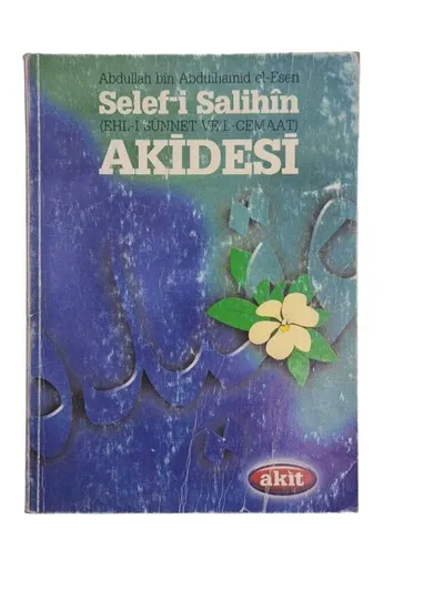 Selef-i Salihin (Ehl-i Sünnet Ve'l Cemaat) Akidesi