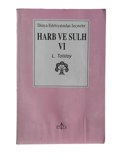 Dünya Edebiyatından Seçmeler Harb ve Sulh 6