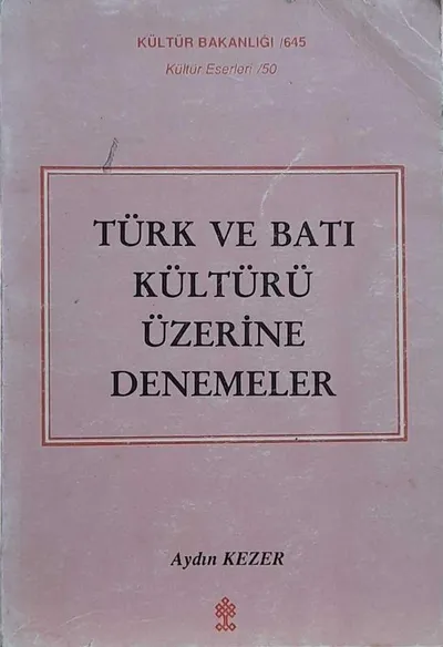 Türk ve Batı Kültürü Üzerine Denemeler