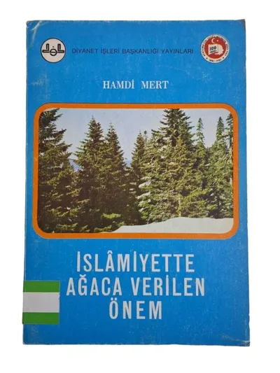 İslamiyette Ağaca Verilen Önem