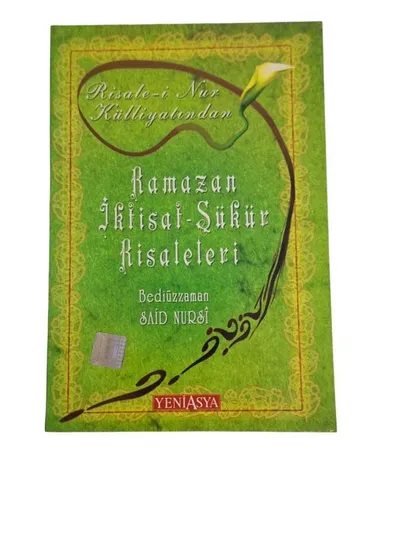 Ramazan İktisat-Şükür Risaleleri / Risale-i Nur Külliyatından