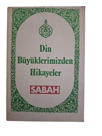 Din Büyüklerimizden Hikayeler