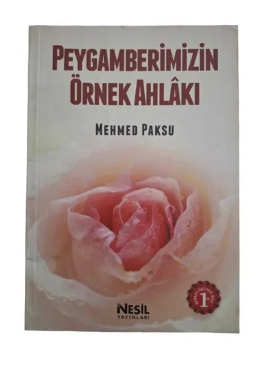 Peygamberimizin Örnek Ahlakı