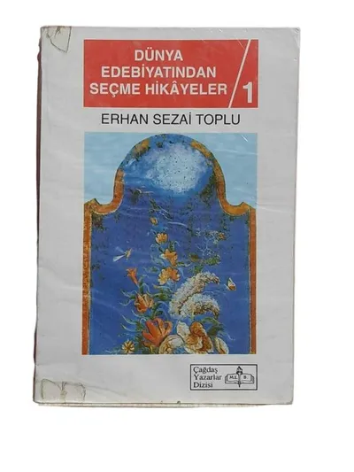 Dünya Edebiyatından Seçme Hikayeler
