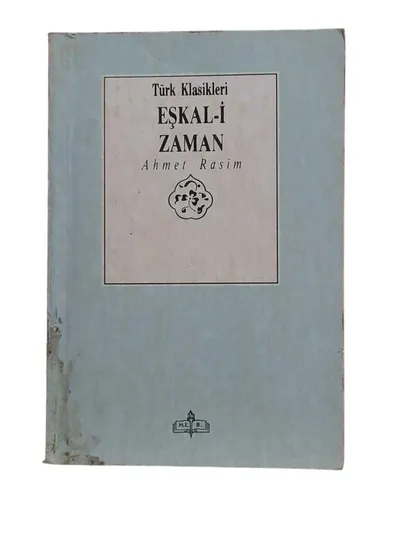 Türk Klasikleri Eşkal-i Zaman