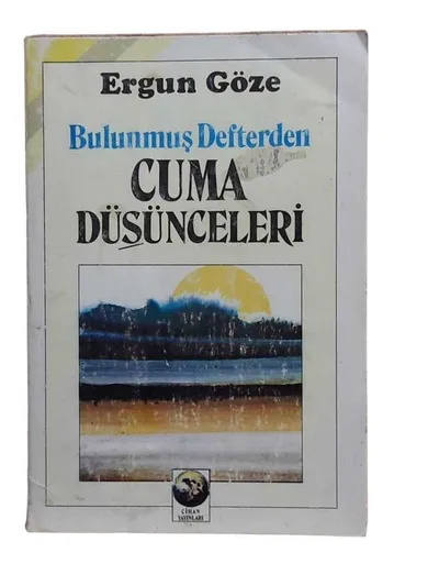 Bulunmuş Defterden Cuma Düşünceleri