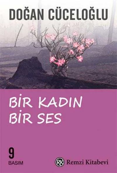 Bir Kadın Bir Ses (Türkiye'de Bir Kadının Varolma Savaşı)