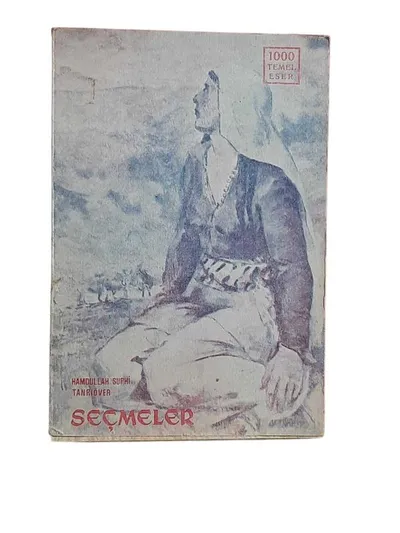 Dağyolu ve Günebakan'dan Seçmeler (Hamdullah Suphi Tanrıöver'den Seçmeler)
