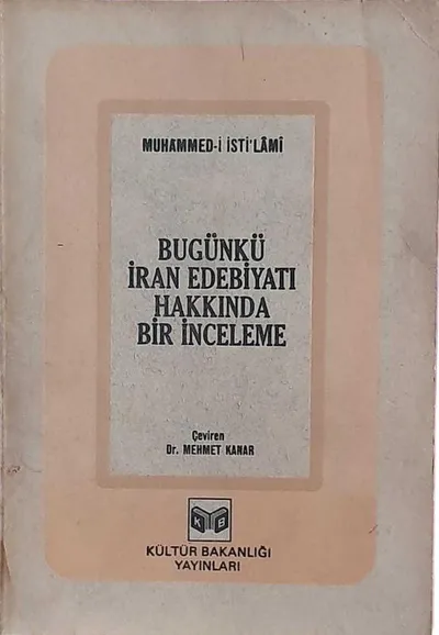 Bugünkü İran Edebiyatı Hakkında Bir İnceleme