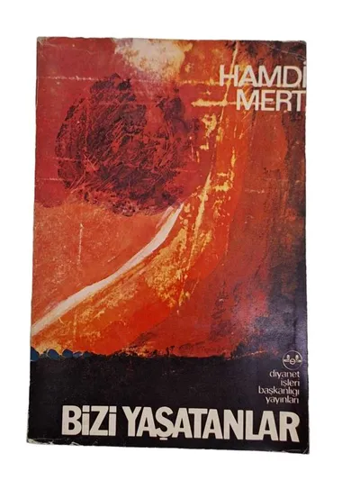 Bizi Yaşatanlar