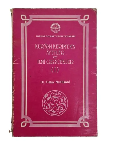 Kur'an-ı Kerim'den Ayetler ve İlmi Gerçekler 1