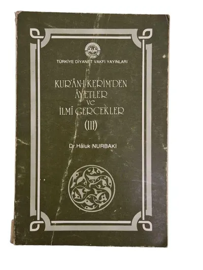 Kur'an-ı Kerim'den Ayetler ve İlmi Gerçekler 3