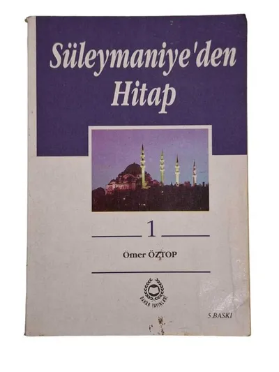 Süleymaniye'den Hitap 1. Cilt