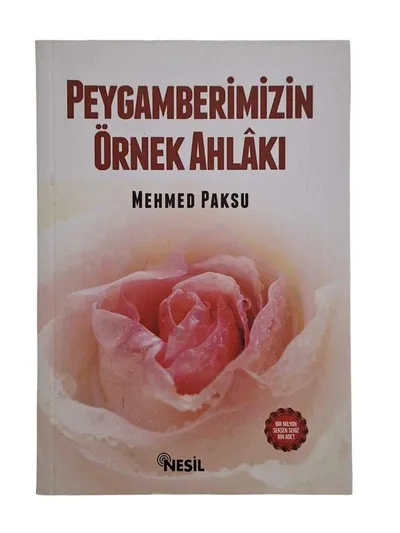 Peygamberimizin Örnek Ahlakı
