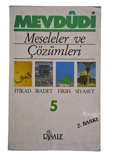 Meseleler ve Çözümleri 5  İtikad İbadet Fıkıh Siyaset