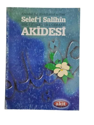 Selef-i Salihin Akidesi (Ehl-i Sünnet Ve'l-Cemaat)