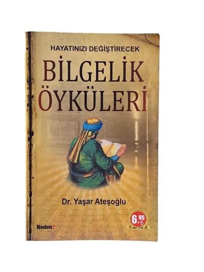 Hayatınızı Değiştirecek Bilgelik Öyküleri