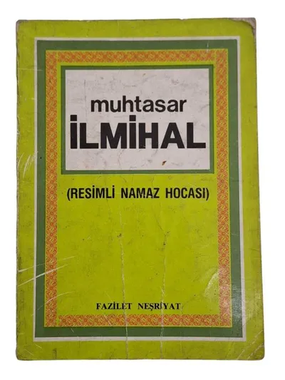(Muhtasar İlmihal) Resimli Namaz Hocası