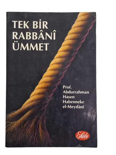 Tek Bir Rabbani Ümmet