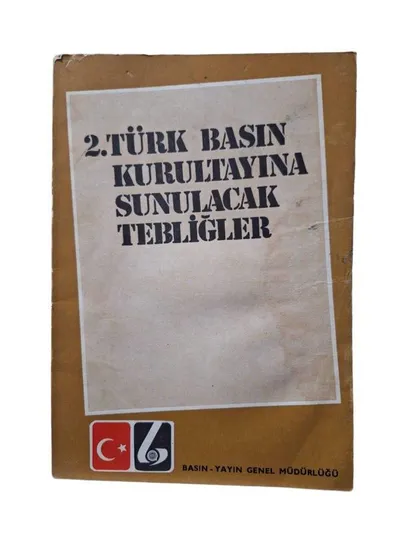 2. Türk Basın Kurultayına Sunulacak Tebliğler