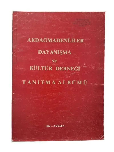 Akdağmadenliler Dayanışma ve Kültür Derneği Tanıtma Albümü