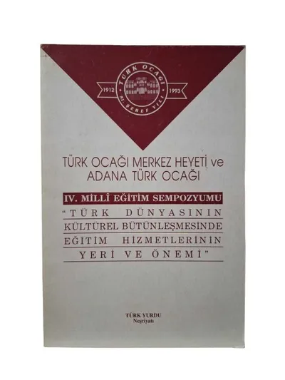 Türk Ocağı Merkez Heyeti ve Adana Türk Ocağı IV. Milli Eğitim Sempozyumu