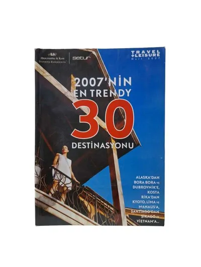 2007'nin En Trendy 30 Destinasyonu Mart 2007