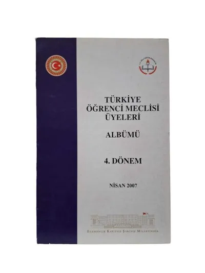 Türkiye Öğrenci Meclisi Üyeleri Albümü 4. Dönem Nisan 2007