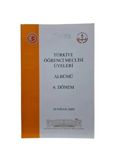 Türkiye Öğrenci Meclisi Üyeleri Albümü 6. Dönem 24 Nisan 2009