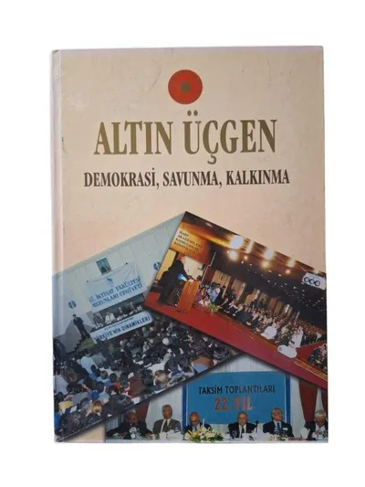 Altın Üçgen Demokrasi, Savunma, Kalkınma