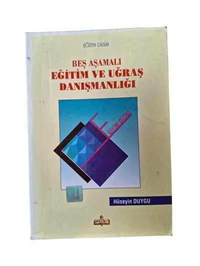 Beş Aşamalı Eğitim ve Uğraş Danışmanlığı