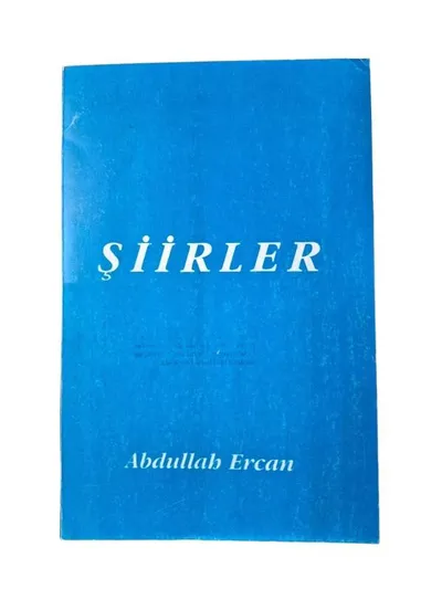 Şiirler Abdullah Ercan