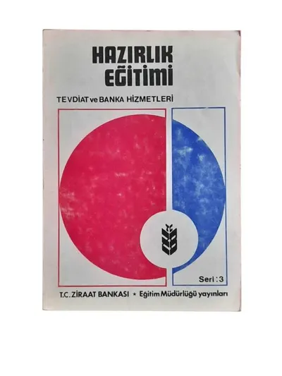 Hazırlık Eğitimi Tevdiat ve Banka Hizmetleri