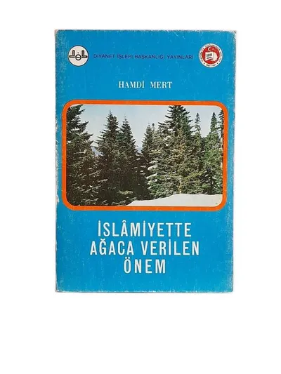 İslamiyette Ağaca Verilen Önem