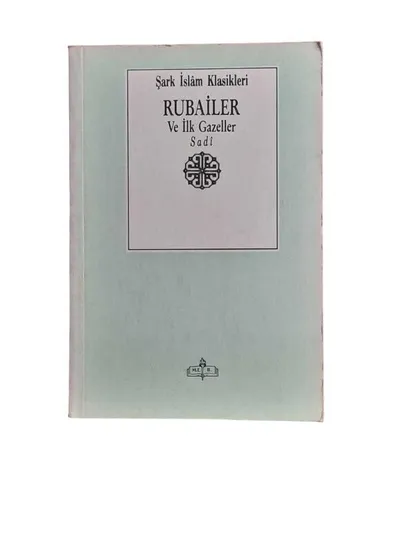 Rubailer ve İlk Gazeller