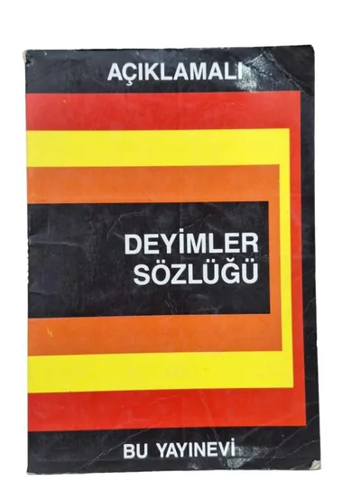 Açıklamalı Deyimler Sözlüğü